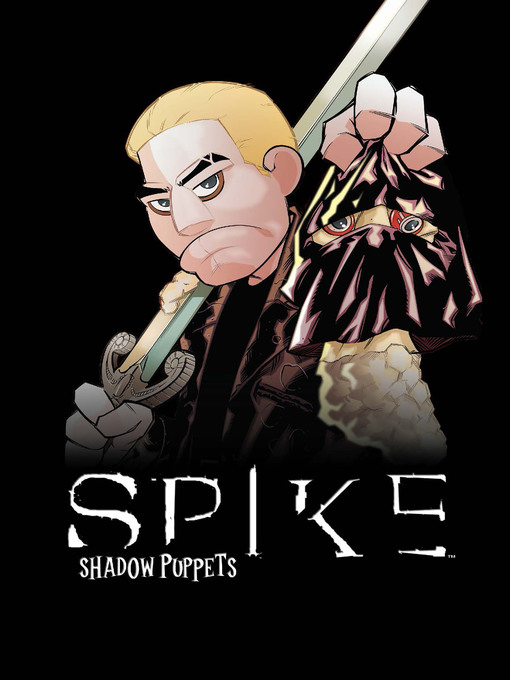 Title details for Spike: Shadow Puppets by Brian Lynch - Available